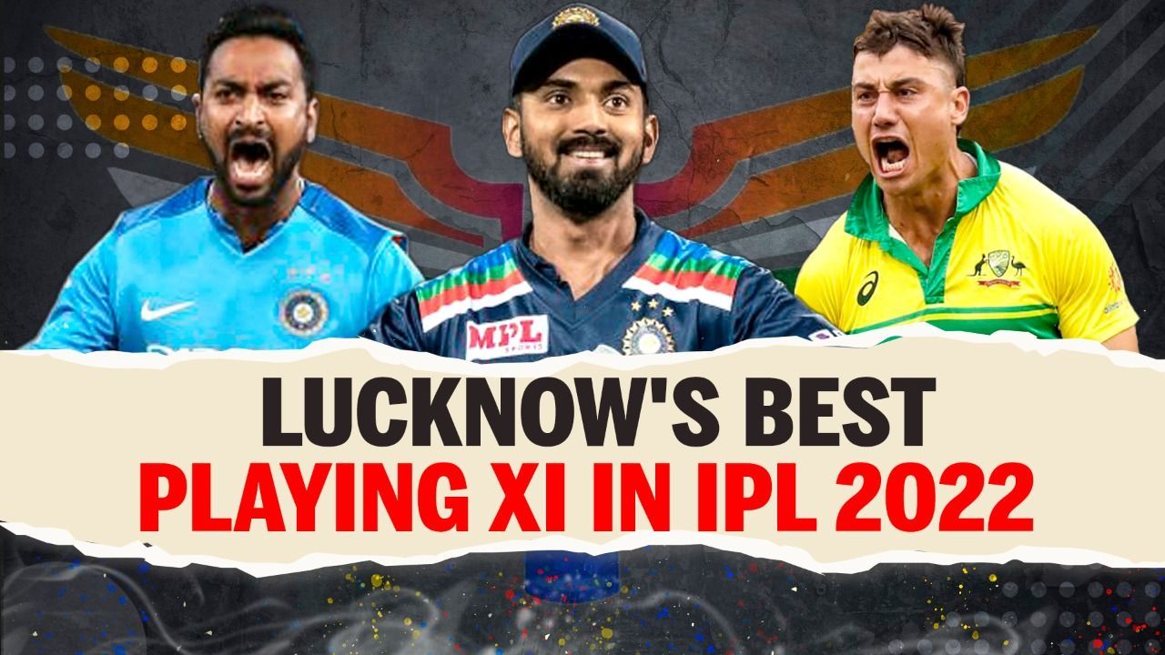 Lucknow Super Giants Best Playing XI