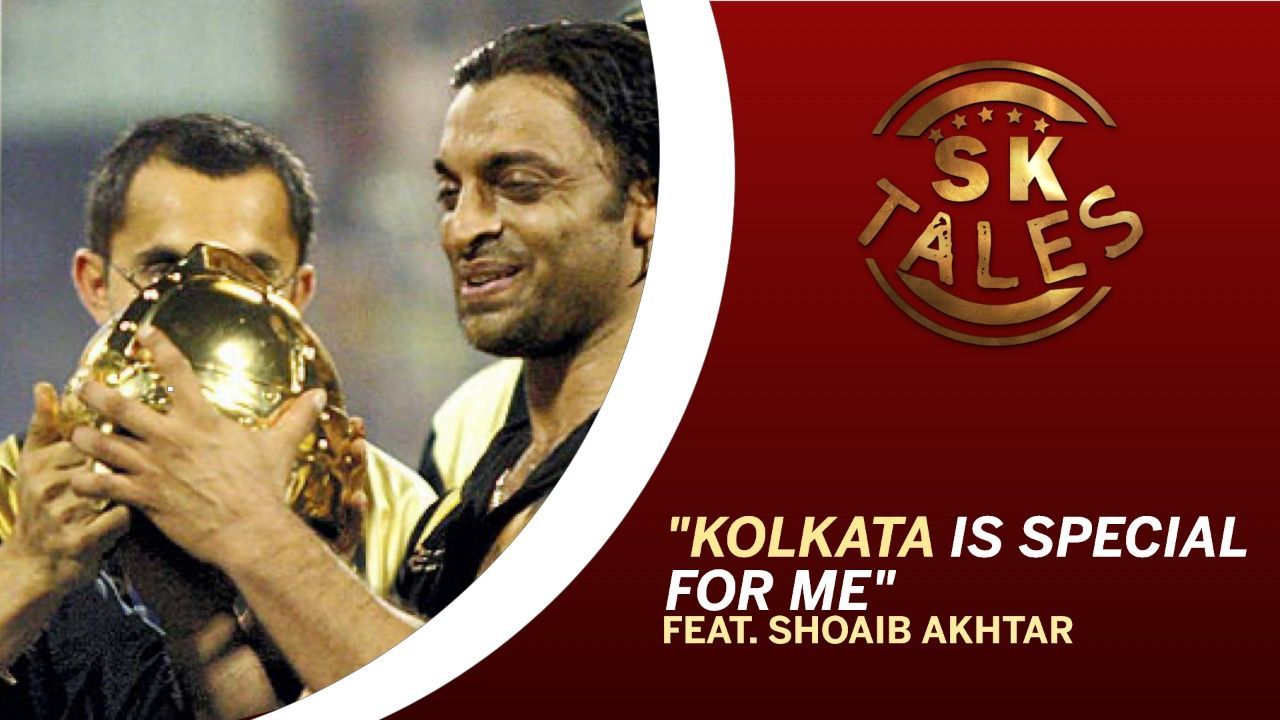 Why Kolkata Has A Special Place In My Heart | Feat. Shoaib Akhtar | SK Tales