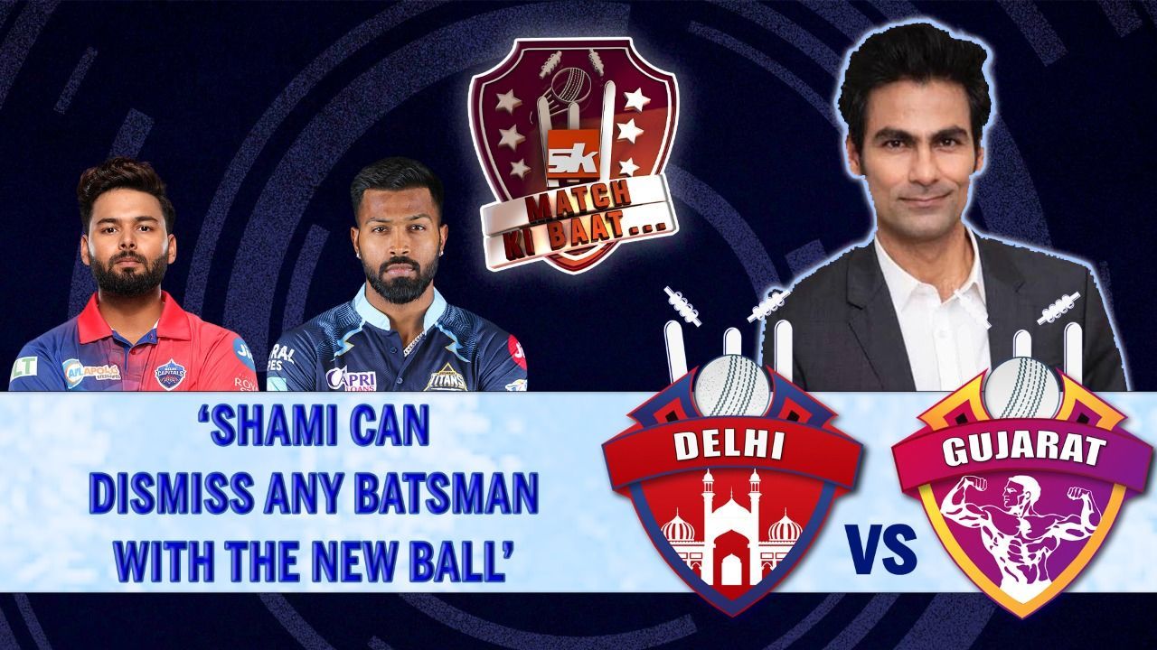 IPL 2022: GT v DC | Match Preview ft. Mohammad Kaif | SK Match ki Baat | Hardik Pandya | Rishabh Pant