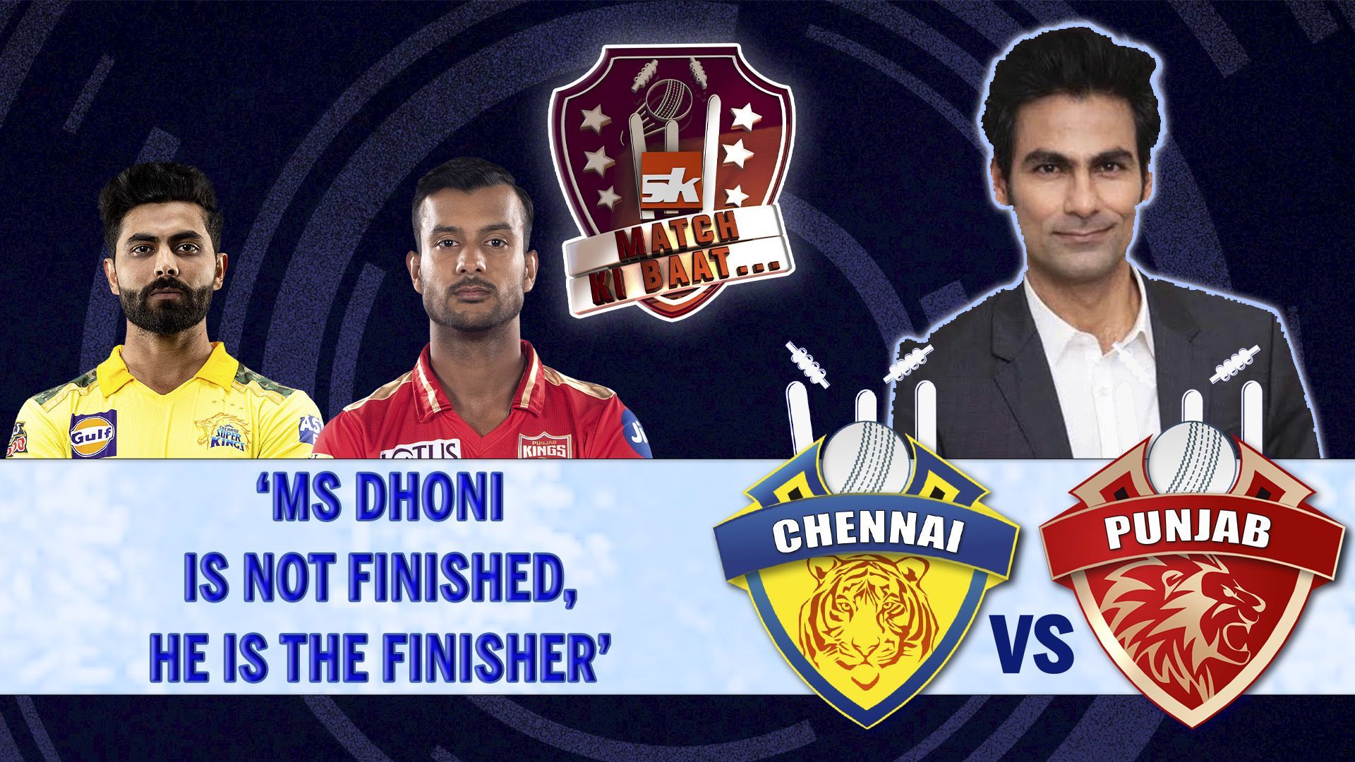 IPL 2022 CSK v PBKS Match Preview ft. Mohammad Kaif SK Match ki Baat