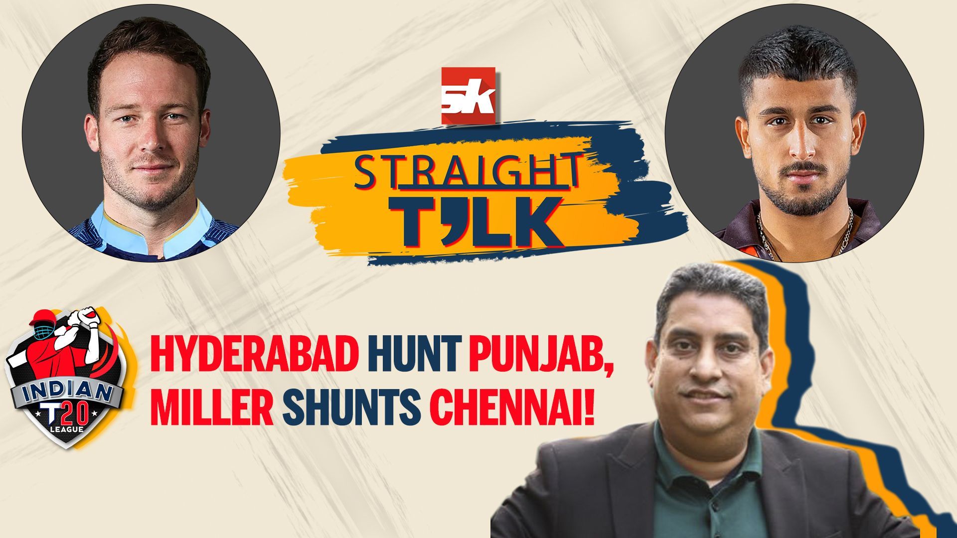 IPL 2022: SRH vs PBKS | GT vs CSK | SK Straight Talk ft. Boria Majumdar | David Miller | Umran Malik