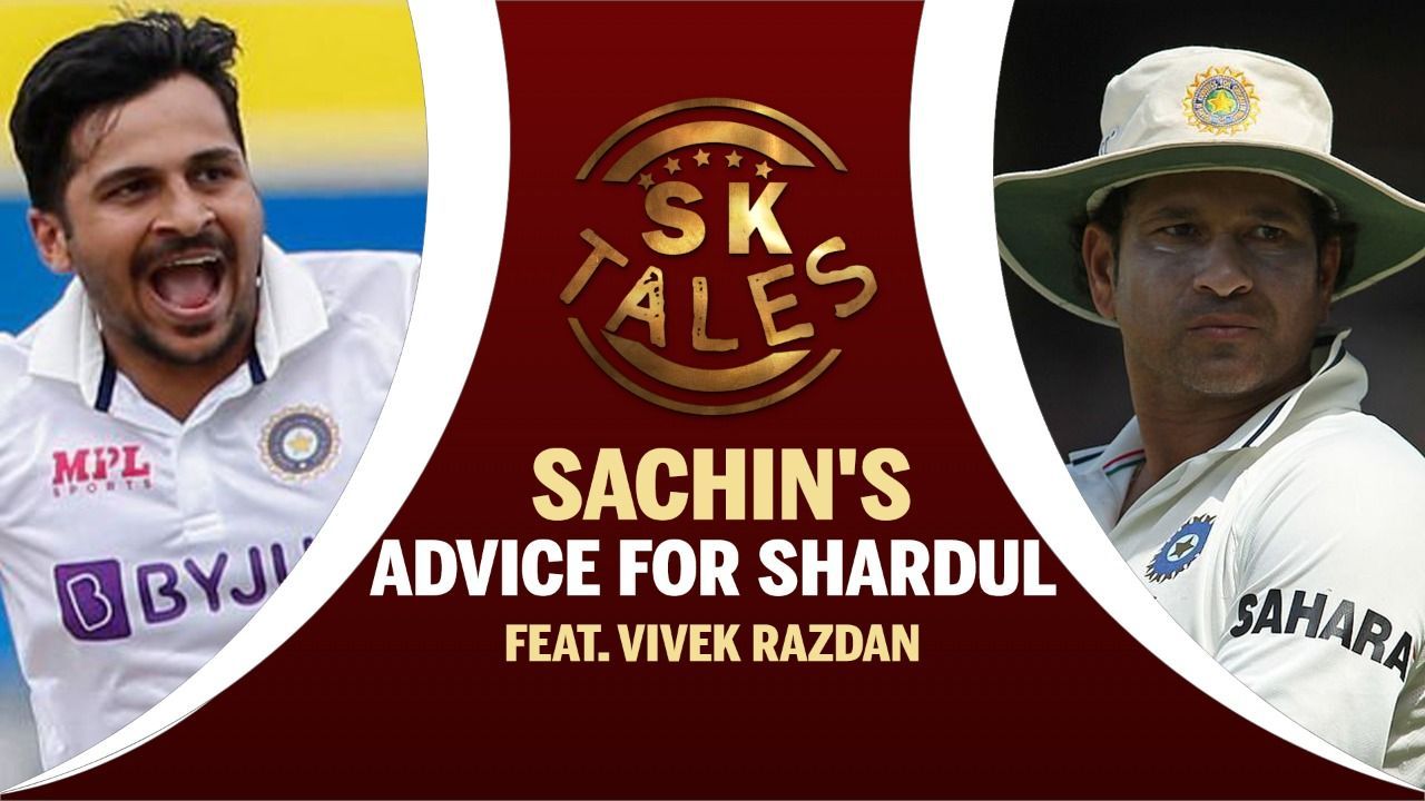 What was Sachin Tendulkar's advice to Shardul Thakur? | Vivek Razdan | SK Tales