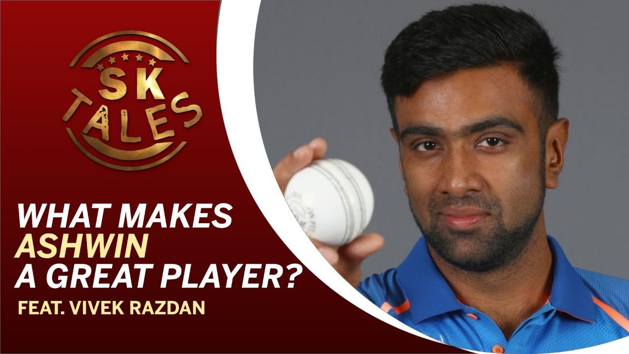 What Makes Ashwin A Great Player? | Feat. Vivek Razdan | SK Tales ...