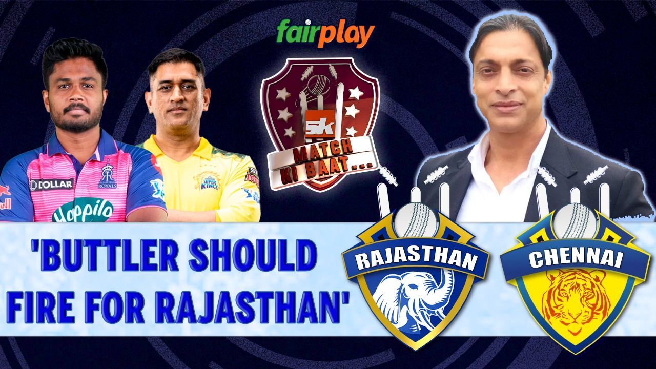 IPL 2022 RR vs CSK Match Preview ft. Shoaib Akhtar SK Match Ki Baat Sanju Samson MS Dhoni