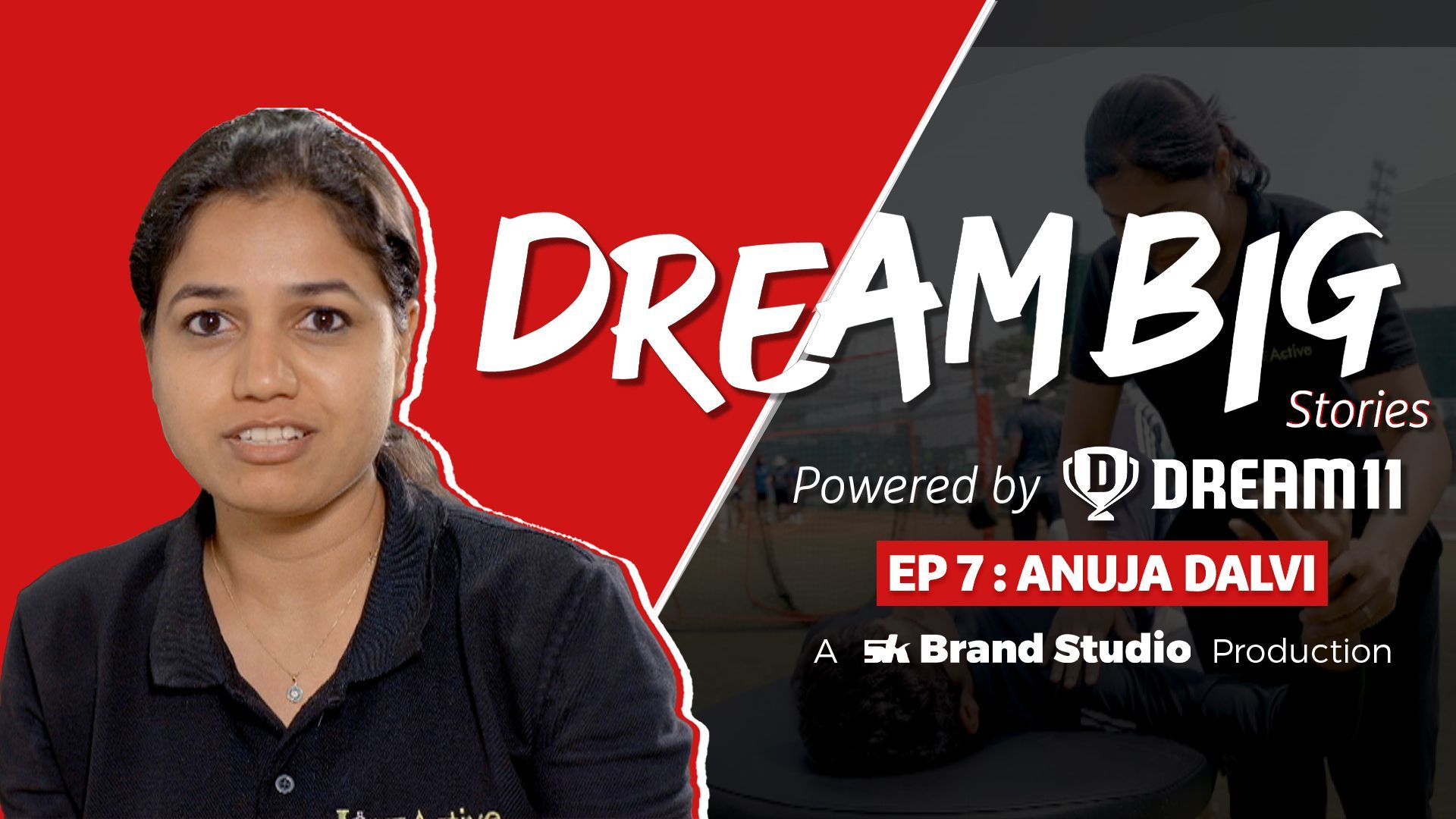 Unsung Cricket Hero | Dream Big Stories powered by Dream11 | Ep 7 | Anuja Dalvi