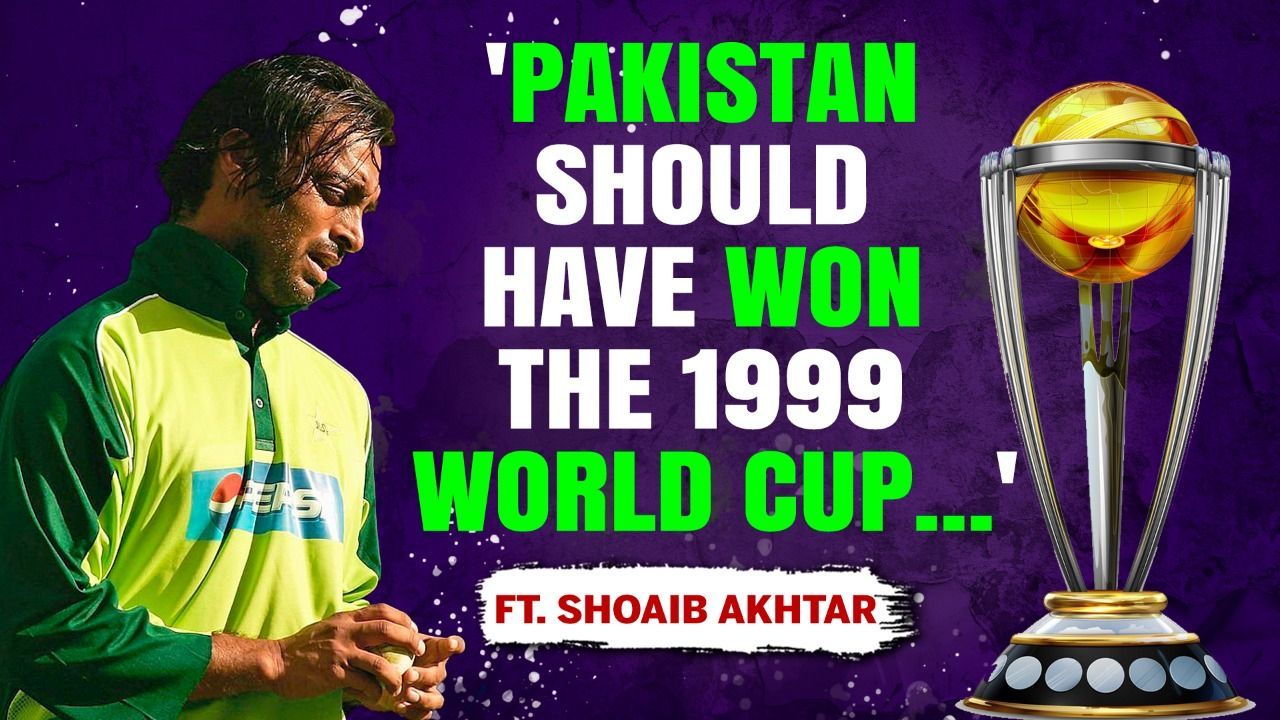 Shoaib Akhtar: 'Pakistan Should Have Won The 1999 World Cup...' | Rawalpindi Express | Wasim Akram