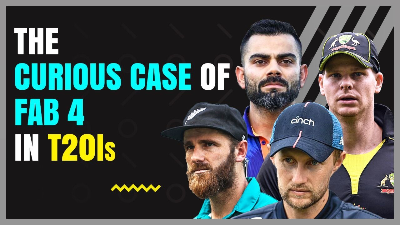 The Curious Case Of Fab 4 In T20Is | Virat Kohli | Steve Smith | Kane ...