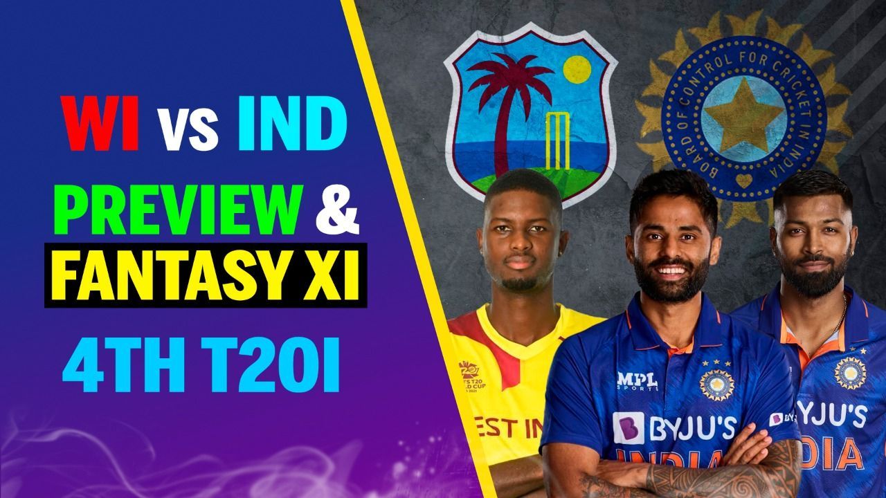 #WIvIND: India Aim To Seal The Series | 4th T20I Preview & Fantasy XI| Rohit | Suryakumar | Holder