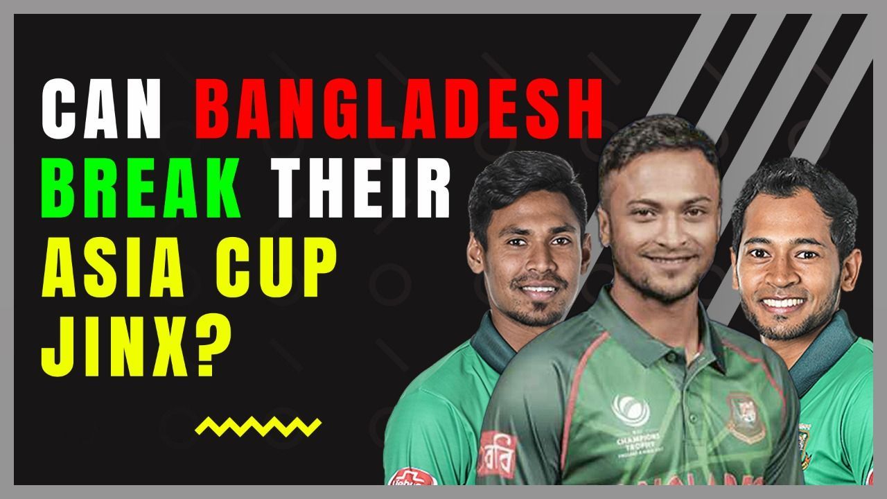 Asia Cup 2022: Can Bangladesh Be Fourth-Time Lucky? | Shakib Al Hasan | Mushfiqur Rahim| Mustafizur