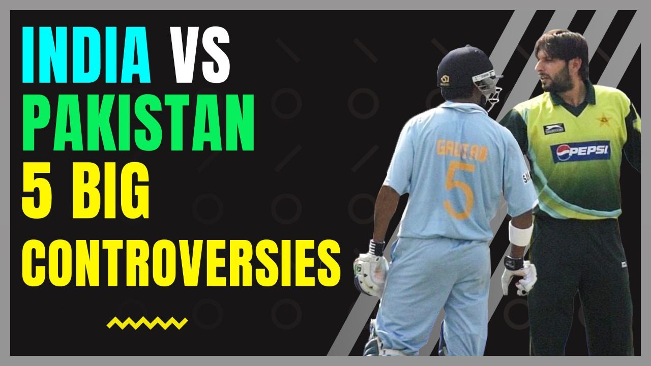 IND VS PAK: Looking Back At The Top 5 Controversies