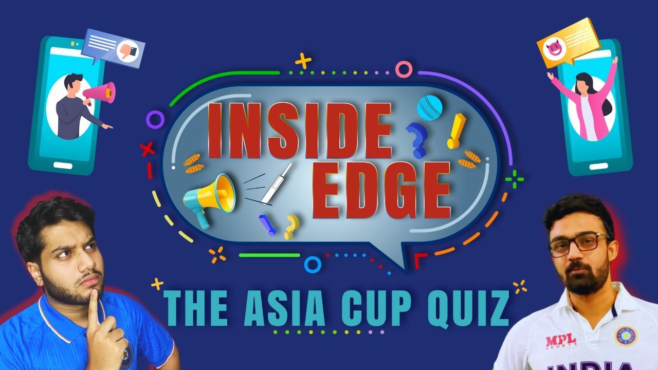 The Asia Cup Quiz ft. Sportskeeda's Producers | Inside Edge