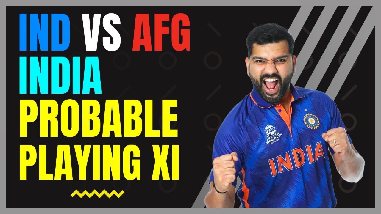 SUPER 4s, IND VS AFG: India's Probable Playing XI | Asia Cup | Rohit Sharma | Mohammad Nabi