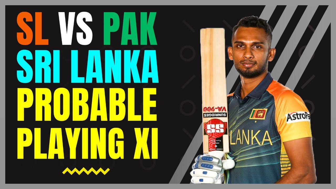 Asia Cup Final, SL VS PAK: Sri Lanka's Probable Playing XI | Asia Cup | Dasun Shanaka | Babar Azam