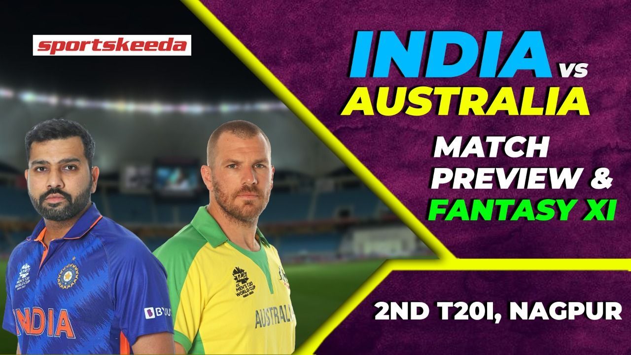 IND vs AUS: Can India Keep The Series Alive? | 2nd T20I Preview & Fantasy XI | Rohit | Virat | Finch