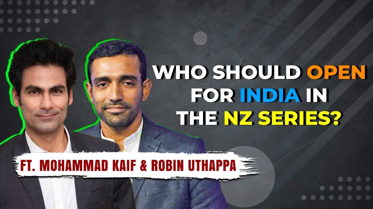 NZ vs IND: Who should open the innings for Team India? |Ft. Mohammad Kaif & Robin Uthappa|Gill |Pant