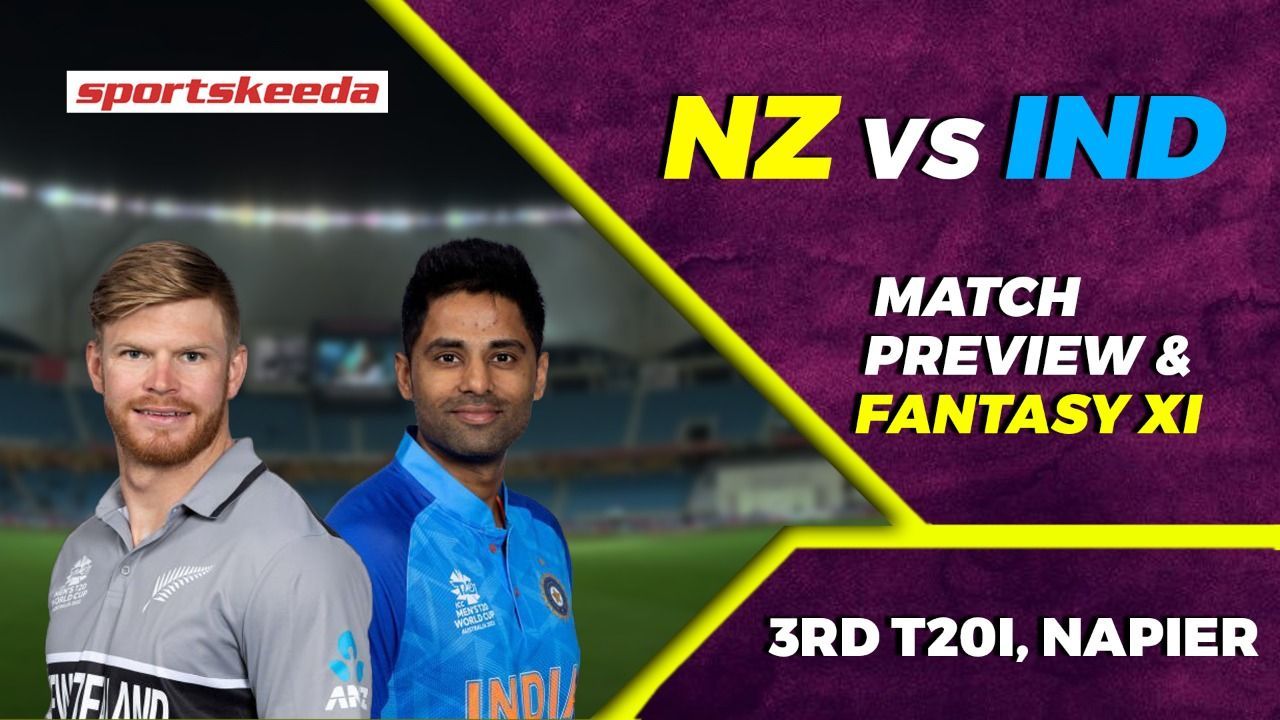 NZ vs IND: Can India clinch the series? | 3rd T20I Preview & Fantasy XI | Hardik Pandya | Suryakumar