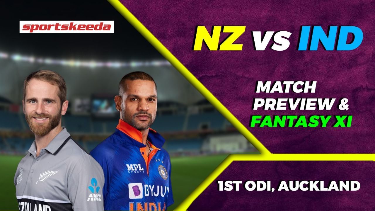 NZ vs IND: Will Sanju Samson be included in the XI? 1st ODI Preview & Fantasy XI | Shikhar Dhawan