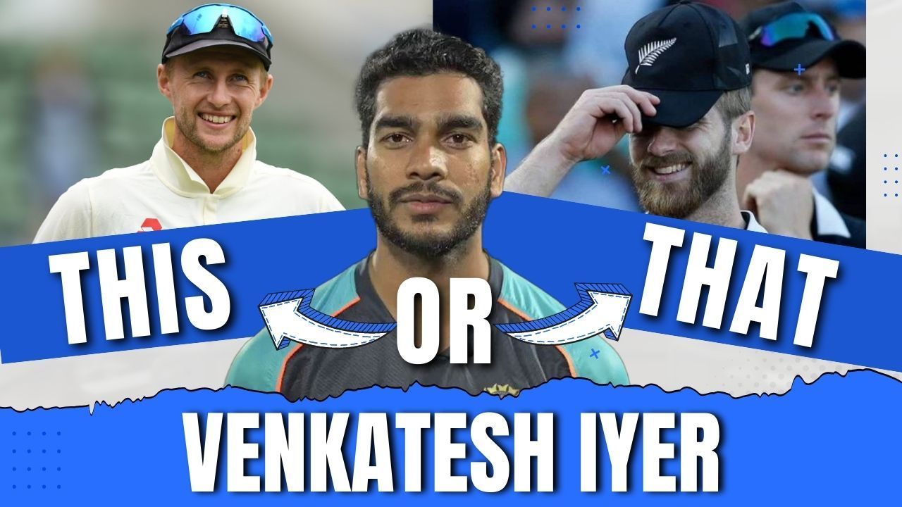 'Joe Root or Kane Williamson?' Venkatesh Iyer Picks | This or That | Feat. Venkatesh Iyer