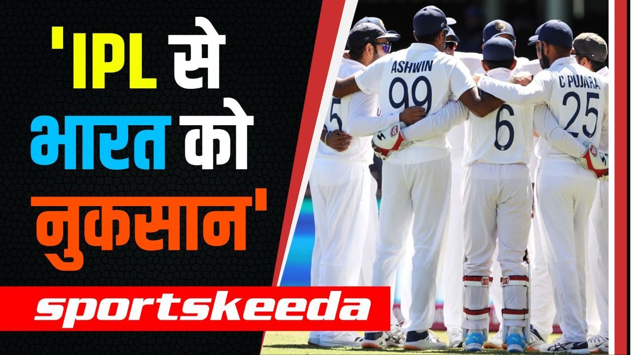 IPL को लेकर फिर उठा सवाल, क्या सच में आईपीएल से हो रहा Team India को ...