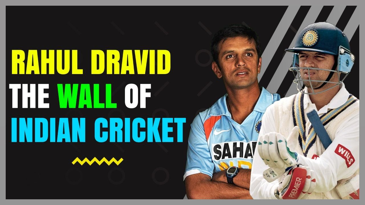 Rahul Dravid- The Captain, The Coach & The Team Man | Birthday Special | The Wall