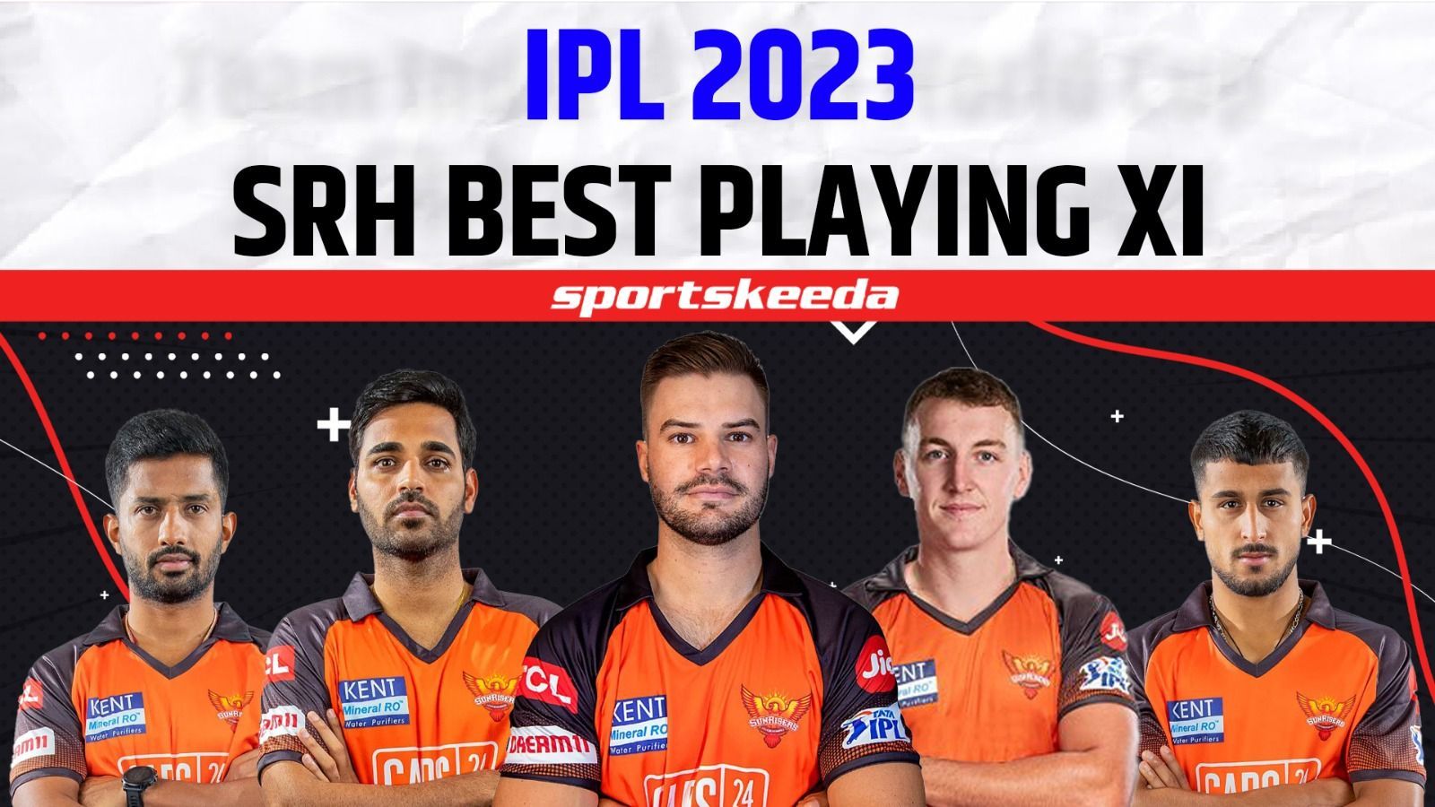 IPL 2023 : SRH Playing 11 For IPL 2023 ये है ताकत और कमजोरी? SRH Full ...