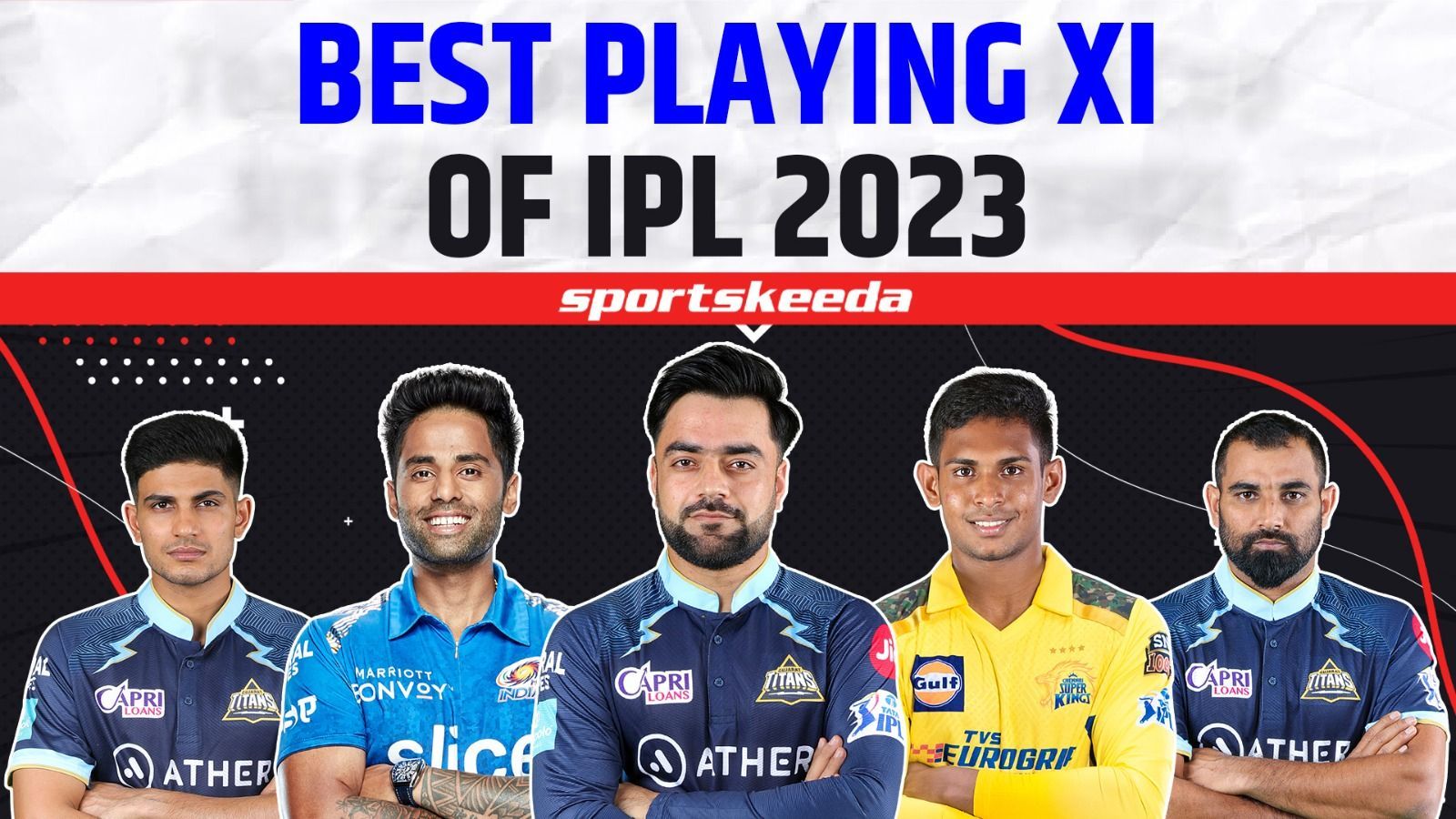 Best Playing Xi Of Ipl 2023 