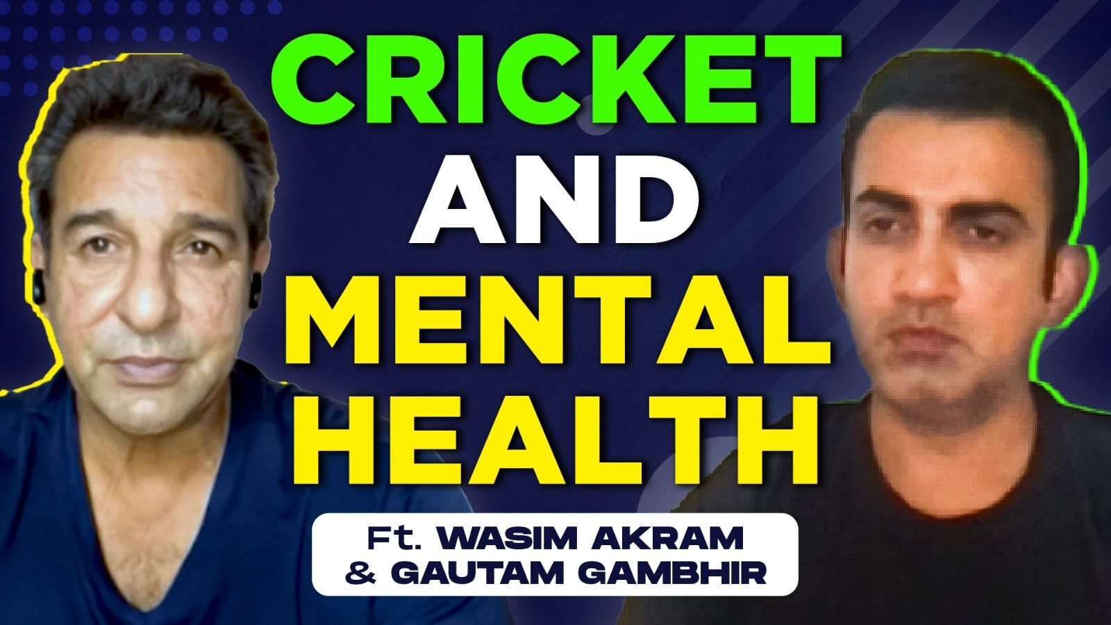 Every Problem Has A Solution'- Wasim Akram | Gautam Gambhir | Mental Health Month