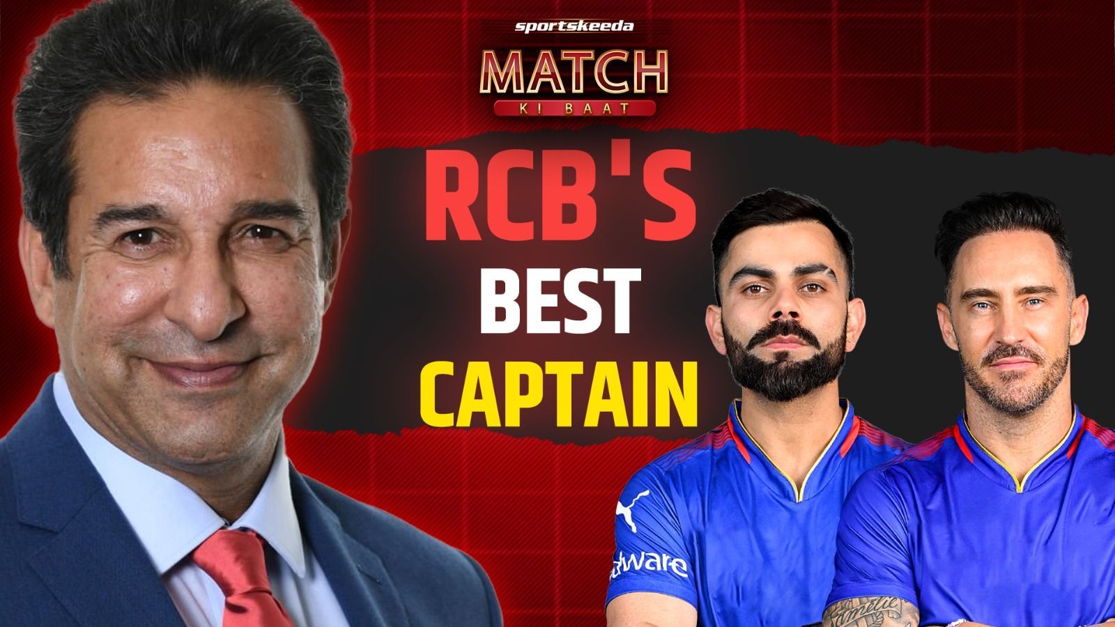 Faf du Plessis is the best Captain of RCB - Wasim Akram | Virat Kohli