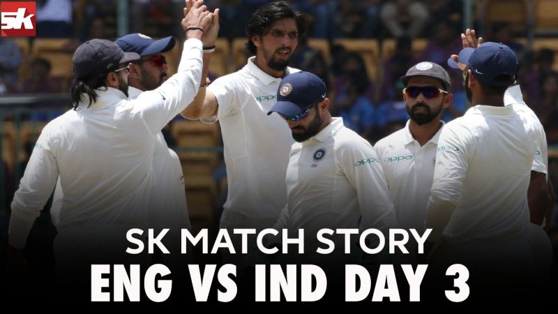 SK Match Story: England vs India 1st Test Day 3