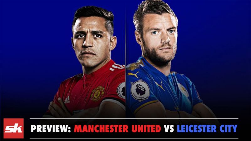 Manchester United vs Leicester City Preview