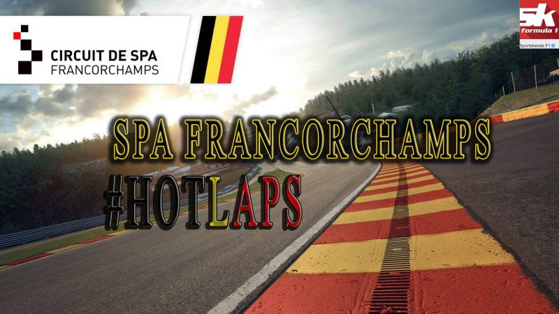 SPA FRANCORCHAMPS HOTLAPS