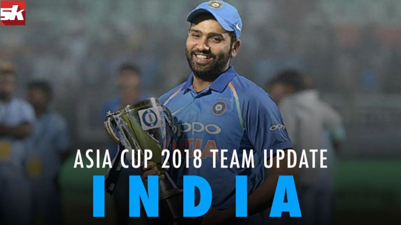 Asia Cup Team Update: India