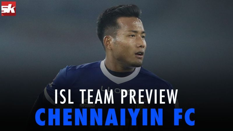 ISL Team Preview: Chennaiyin FC