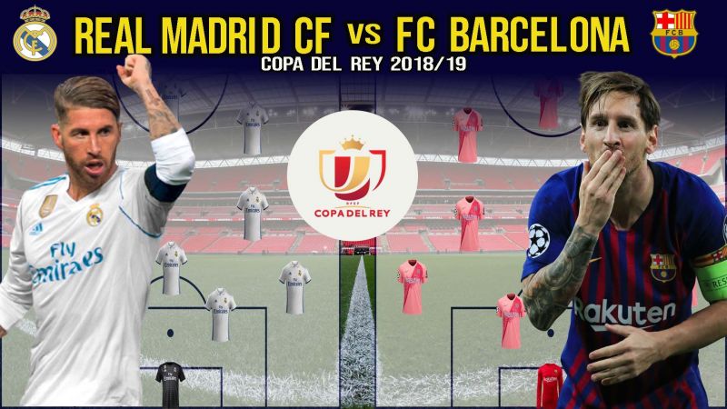 El Clasico: Real Madrid vs Barcelona predicted lineup Copa Del Rey Semi-Final 2019