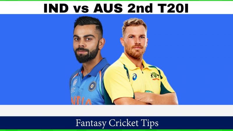 IND vs AUS, 2nd T20I: Dream11 Prediction & Fantasy Cricket Tips, भारत बनाम ऑस्ट्रेलिया दूसरा टी-20 मुकाबला