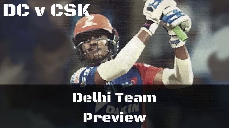 IPL 2019: Delhi Capitals Predicted Playing XI against Chennai Super Kings | StumpMic Cricket