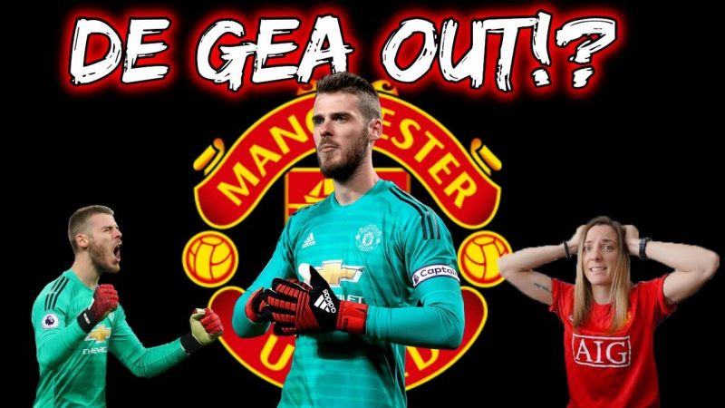 Manchester United: David De Gea Out!? | Manchester United Fan Rant!