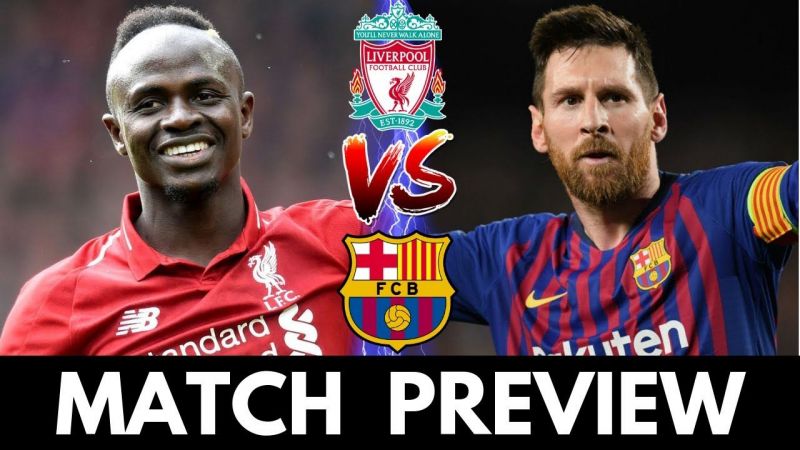 Liverpool vs Barcelona - UEFA Champions League Match Preview