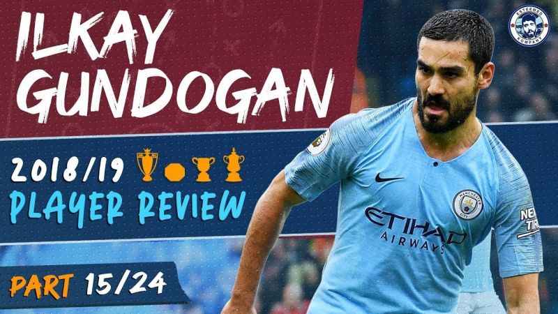 Ilkay Gundogan | Man City 2018/19 Season Review