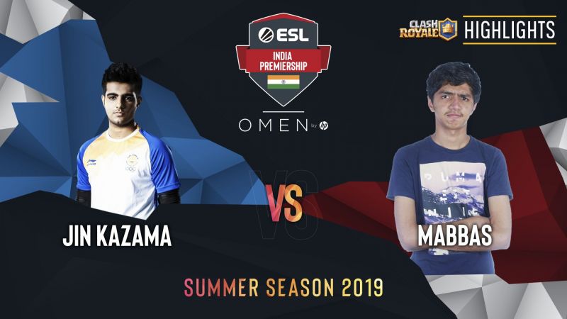 ESL India: Mabbas overcomes Jin Kazama to Register his 3rd Win | Clash Royale