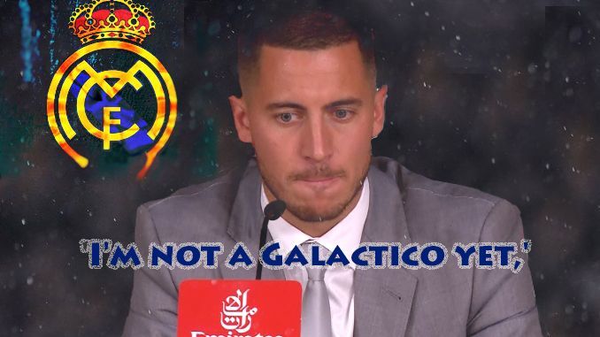 Real Madrid News: 'I'm not a Galactico yet,' says Hazard