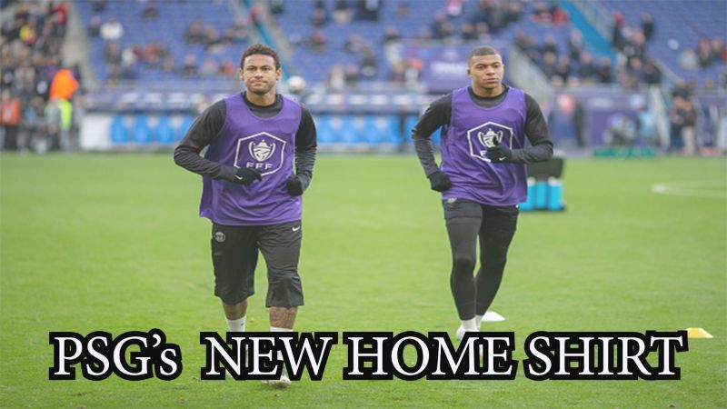 PSG Jersey Unveiling: Neymar and Mbappe reveals PSG's New Home Shirt