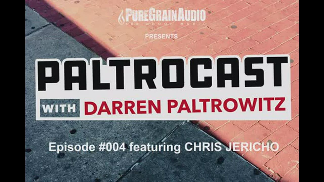 Paltrocast with Darren Paltrowitz: Episode #004 featuring WWE legend/ AEW star Chris Jericho