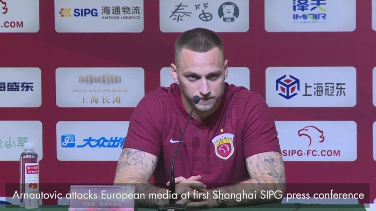 Arnautovic attacks European media at first Shanghai SIPG press conference