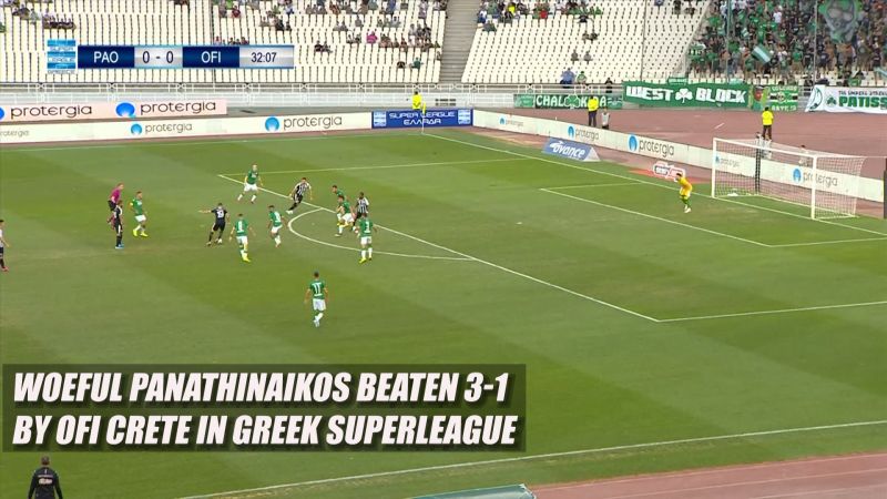 Woeful Panathinaikos beaten 3-1 by OFI Crete in Greek Superleague
