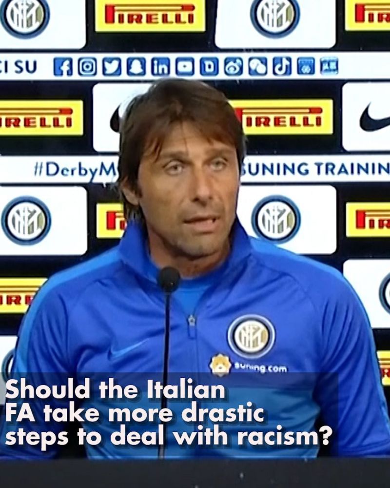 Racists in jail like they do in England' Conte says ahead of Milan derby