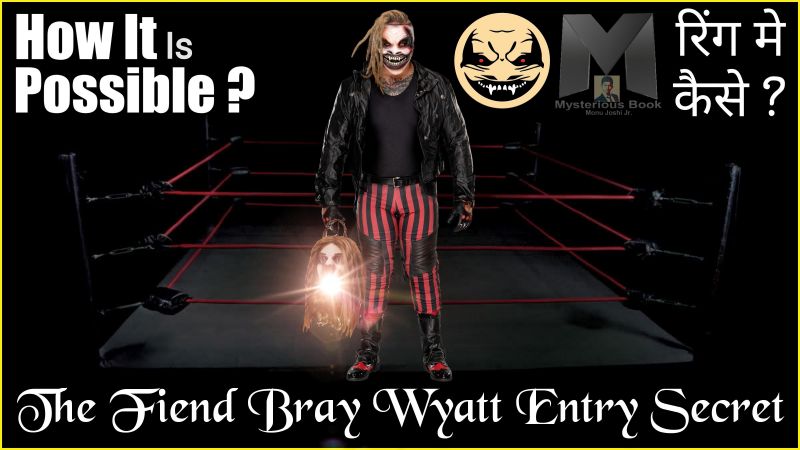 WWE Video: अचानक से कैसे रिंग में आते हैं द फीन्ड ?