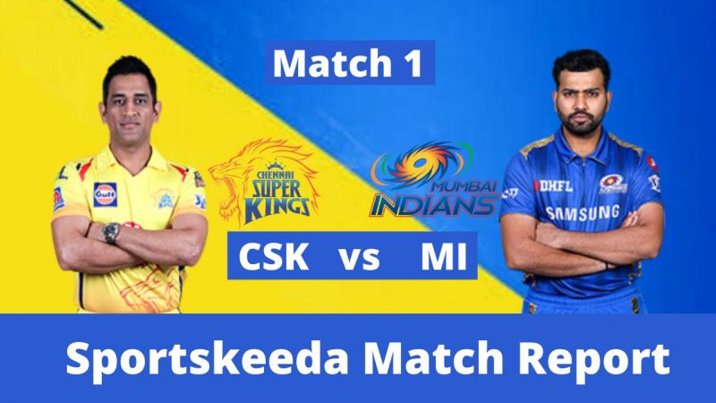 IPL2020 - CSK vs MI - Dhoni is Back and Won it - Sportskeeda Match Report