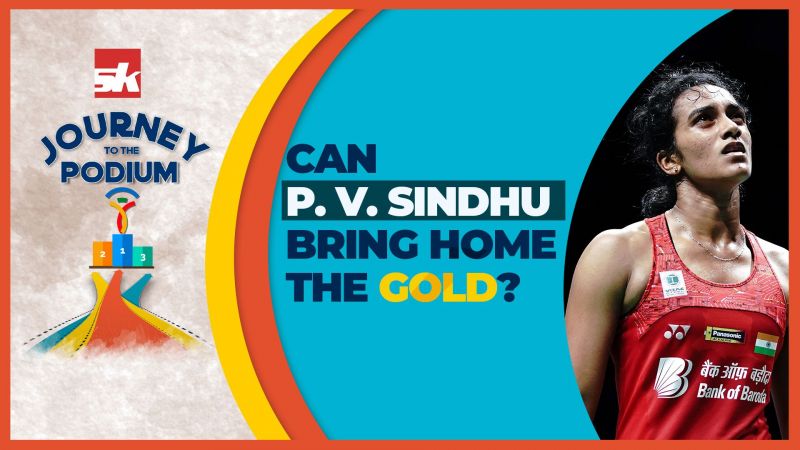 Tokyo Olympics: Can P.V. Sindhu bring home the gold? | Journey to the podium