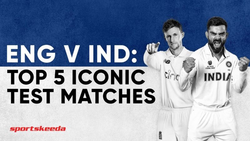 ENG v IND: Top 5 iconic Test matches | #TestSeries,.